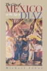 The City of Mexico in the Age of Diaz - Book