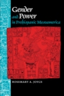 Gender and Power in Prehispanic Mesoamerica - Book