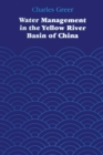 Water Management in the Yellow River Basin of China - Book