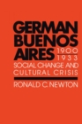 German Buenos Aires, 1900-1933 : Social Change and Cultural Crisis - Book