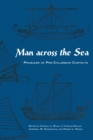 Man Across the Sea : Problems of Pre-Columbian Contacts - Book