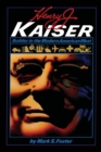 Henry J. Kaiser : Builder in the Modern American West - Book