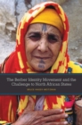 The Berber Identity Movement and the Challenge to North African States - Book