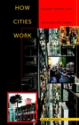 How Cities Work : Suburbs, Sprawl, and the Roads Not Taken - eBook