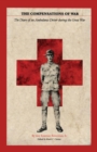 The Compensations of War : The Diary of an Ambulance Driver during the Great War - eBook