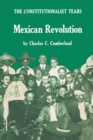 Mexican Revolution : The Constitutionalist Years - Book