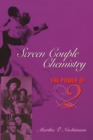 Screen Couple Chemistry : The Power of 2 - Book
