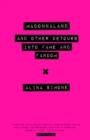 Madonnaland : And Other Detours into Fame and Fandom - Book