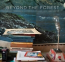 Beyond the Forest : Jewish Presence in Eastern Europe, 2004-2012 - Book