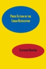 Prose Fiction of the Cuban Revolution - Book