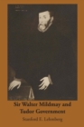 Sir Walter Mildmay and Tudor Government - Book