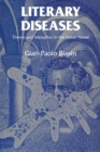 Literary Diseases : Theme and Metaphor in the Italian Novel - Book