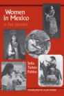 Women in Mexico : A Past Unveiled - Book