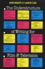 The Understructure of Writing for Film and Television - Book