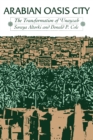 Arabian Oasis City : The Transformation of 'Unayzah - Book