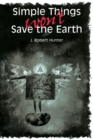 Simple Things Won't Save the Earth - eBook