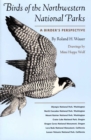 Birds of the Northwestern National Parks : A Birder's Perspective - Book