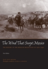 The Wind that Swept Mexico : The History of the Mexican Revolution of 1910-1942 - eBook