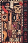 The Wounded Heart : Writing on Cherrie Moraga - Book