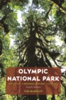 Olympic National Park : A Natural History - Book