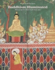 BUDDHISM ILLUMINATED - Book