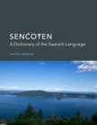 SENCOTEN : A Dictionary of the Saanich Language - Book