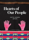 Hearts of Our People : Native Women Artists - Book