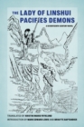 The Lady of Linshui Pacifies Demons : A Seventeenth-Century Novel - Book