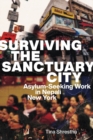 Surviving the Sanctuary City : Asylum-Seeking Work in Nepali New York - Book