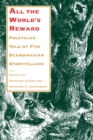 All the World's Reward : Folktales Told by Five Scandinavian Storytellers - eBook