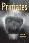 Introduction to the Primates - Daris R. Swindler
