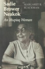 Sadie Brower Neakok : An Inupiaq Woman - Book