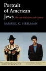 Portrait of American Jews : The Last Half of the Twentieth Century - Book