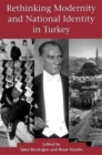 Rethinking Modernity and National Identity in Turkey - Book