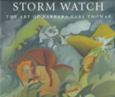 Storm Watch : The Art of Barbara Earl Thomas - Book