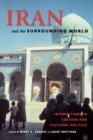 Iran and the Surrounding World : Interactions in Culture and Cultural Politics - Book
