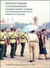 Advanced Reader of Contemporary Chinese Short Stories : Reflections on Humanity - Book