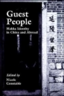 Guest People : Hakka Identity in China and Abroad - Book