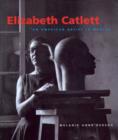 Elizabeth Catlett : An American Artist in Mexico - Book