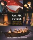 Pacific Voices : Keeping Our Cultures Alive - Book