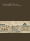Tradition and Transformation : Studies in Chinese Art in Honor of Chu-Tsing Li - Book