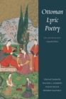 Ottoman Lyric Poetry : An Anthology - Book