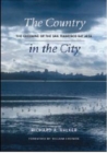 The Country in the City : The Greening of the San Francisco Bay Area - Book