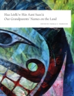 Haa Leelk'w Has Aani Saax'u / Our Grandparents' Names on the Land - Book
