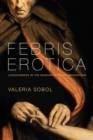 Febris Erotica : Lovesickness in the Russian Literary Imagination - Book