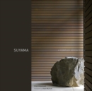 Suyama : A Complex Serenity - Book