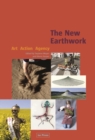The New Earthwork : Art Action Agency - Book