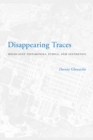 Disappearing Traces : Holocaust Testimonials, Ethics, and Aesthetics - Book