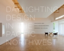 Daylighting Design in the Pacific Northwest - Book