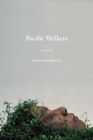 Pacific Walkers : Poems - Book